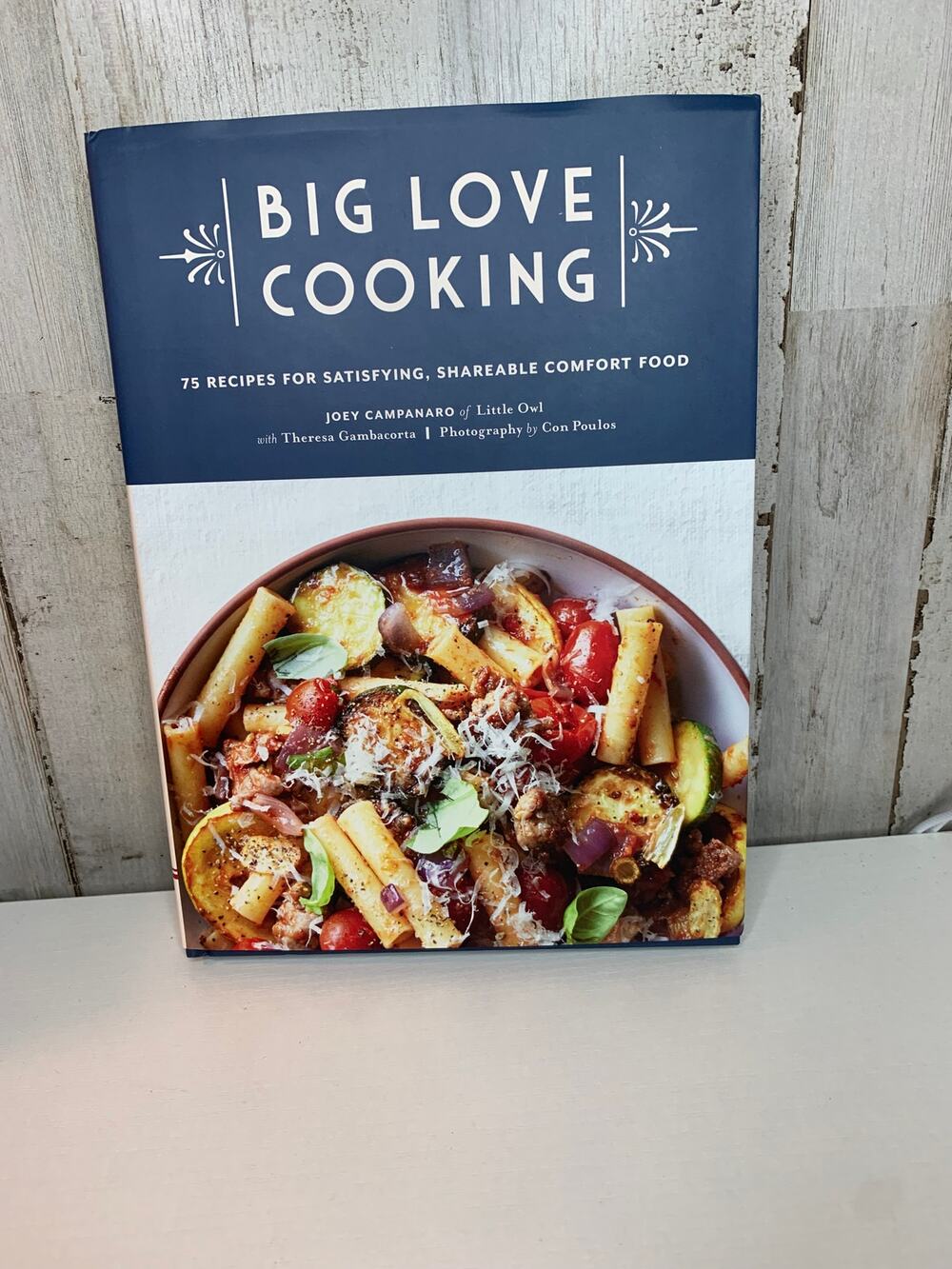 Big Love Cooking Hardcover Cookbook 75 Comfort Food Recipes Illustrated